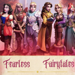 Fearless Fairytale Princess...